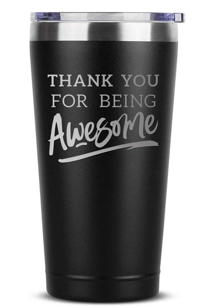 Thank You For Being Awesome - 16 oz Black Insulated Stainless Steel Tumbler w/Lid - Birthday Christmas Present Gift Ideas for Women Men Wife Husband Son Daughter Friend - Presents Gifts Bday Idea Mug