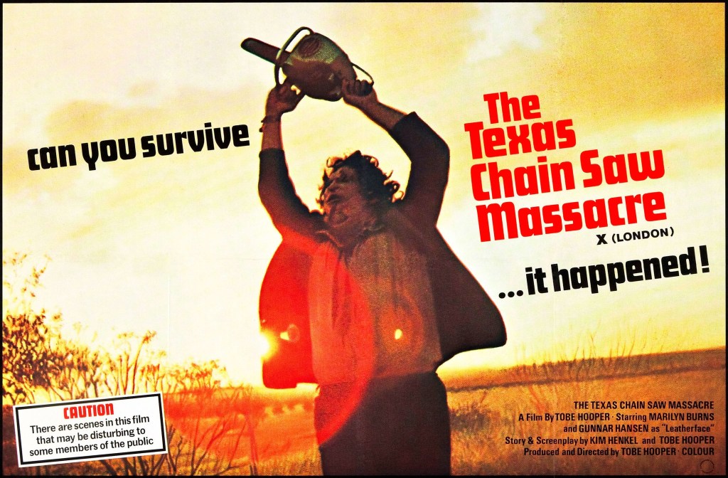 The Texas Chainsaw Massacre, poster, British poster art, Gunnar Hansen, 1974. 