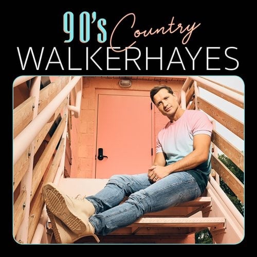 Single artwork for Walker Hayes' "'90s Country"