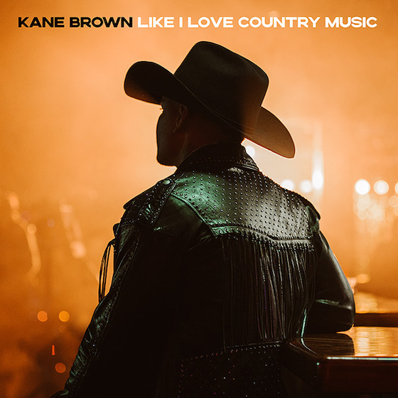 Single artwork for Kane Brown's "Like I Love Country Music"