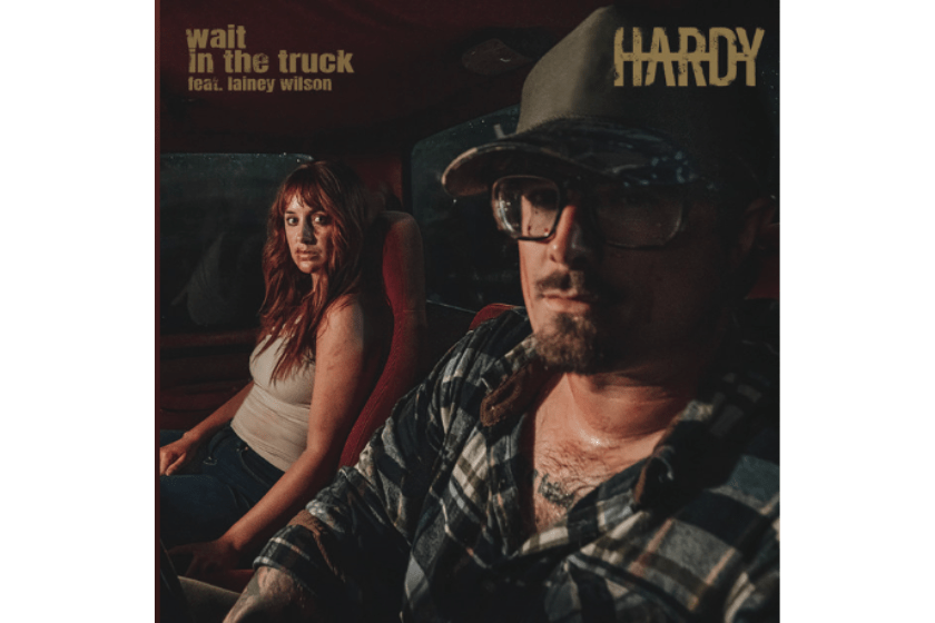 Lainey Wilson and Hardy in "Wait in the Truck" album art
