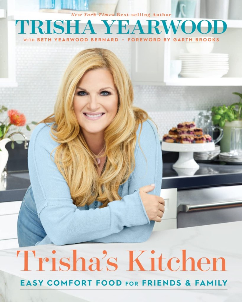 Trisha Yearwood's "Trisha's Kitchen" cookbook