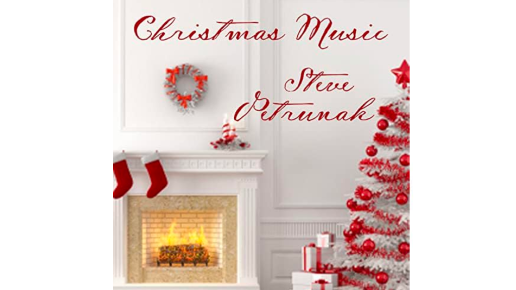 Steve Petrunak - Christmas Music