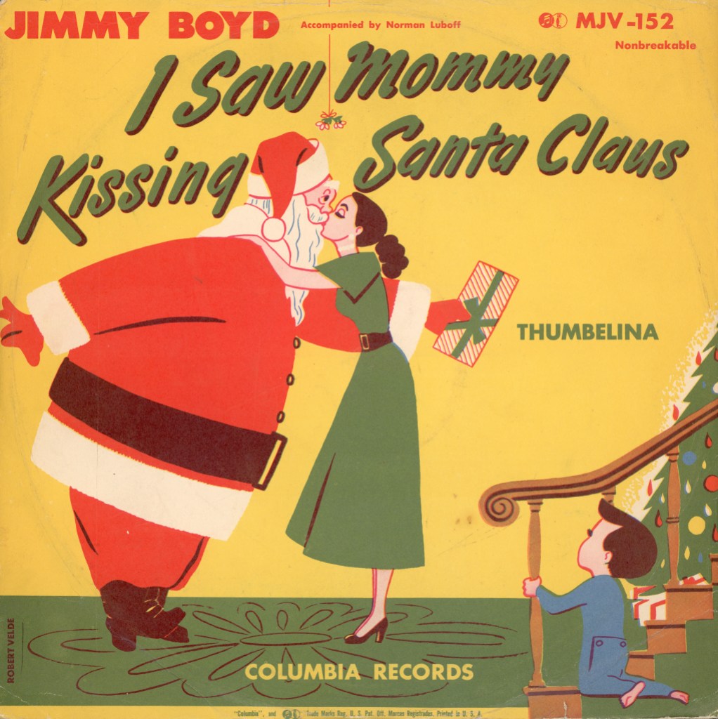View of the cover of the 10" 78rpm single of 'I Saw Mommy Kissing Santa Claus' with 'Thumbelina' by Jimmy Boyd.