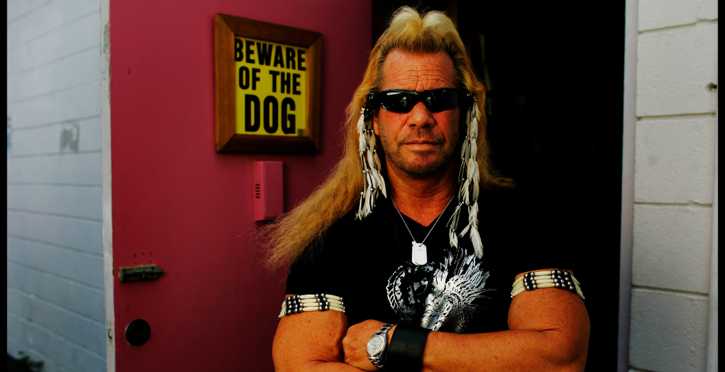Dog the Bounty Hunter.