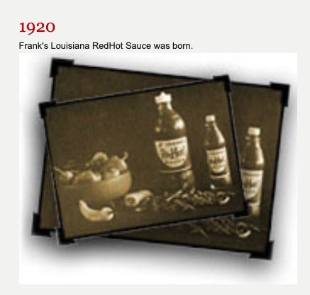 Frank's Louisiana RedHot Sauce was born.