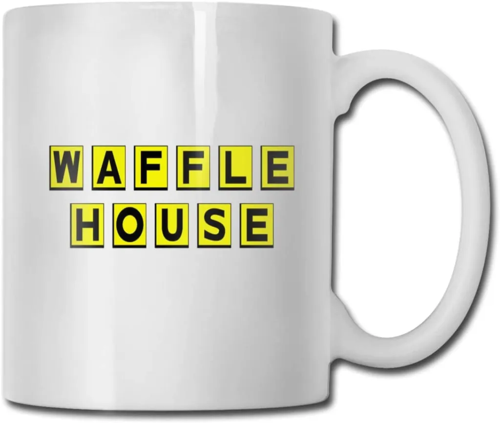 Waffle House Funny Coffee Mug,