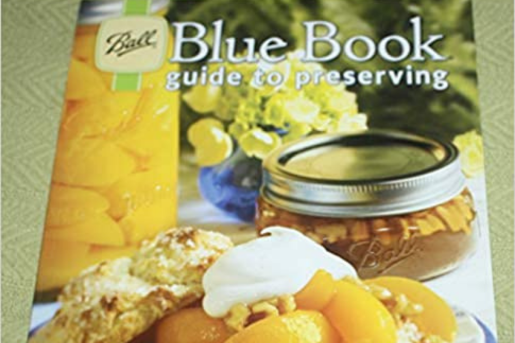 If You Have One Canning Book, Make it the Ball Blue Book