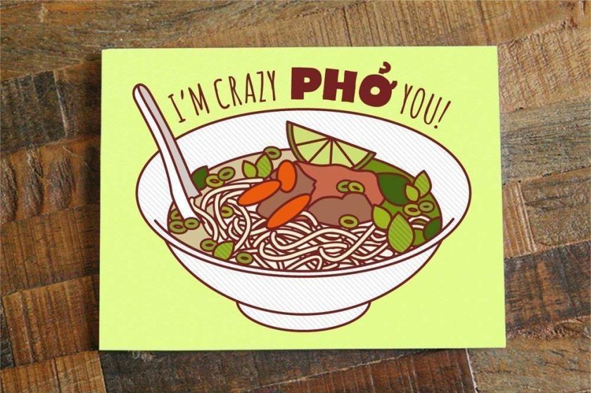 Funny Pho Soup Love Card -"I'm Crazy Pho You" - Anniversary, Valentines or Birthday Card for Significant Other