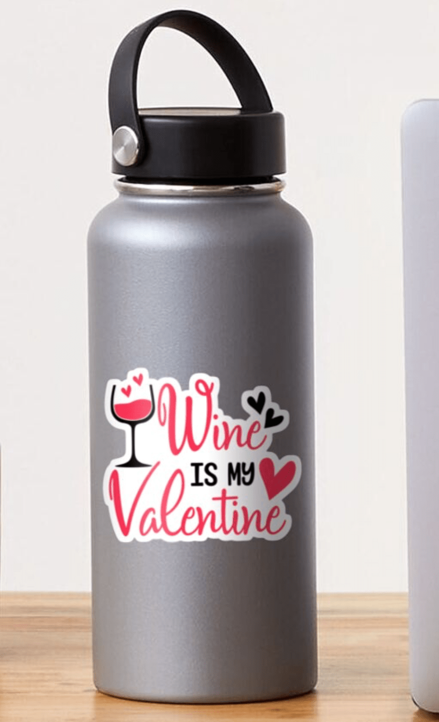 wine is my valentine Sticker