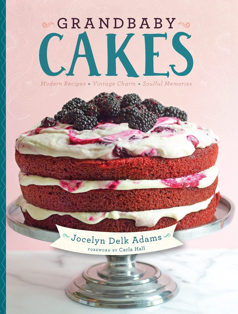 Granbaby Cakes Cookbook